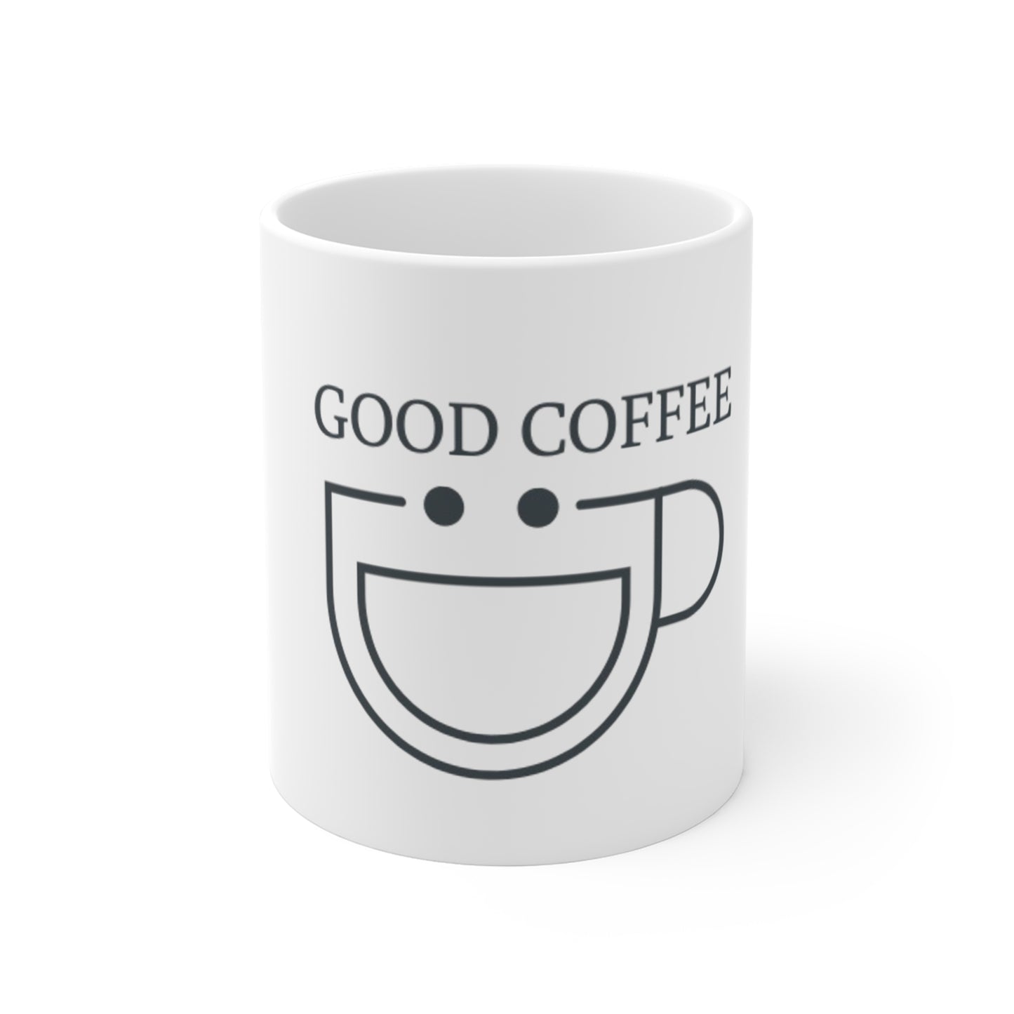 Good Coffee Mug, Funny Coffee Cup, Gift for Coffee Lovers, Office Mug, Home Decor, Cheerful Drinkware