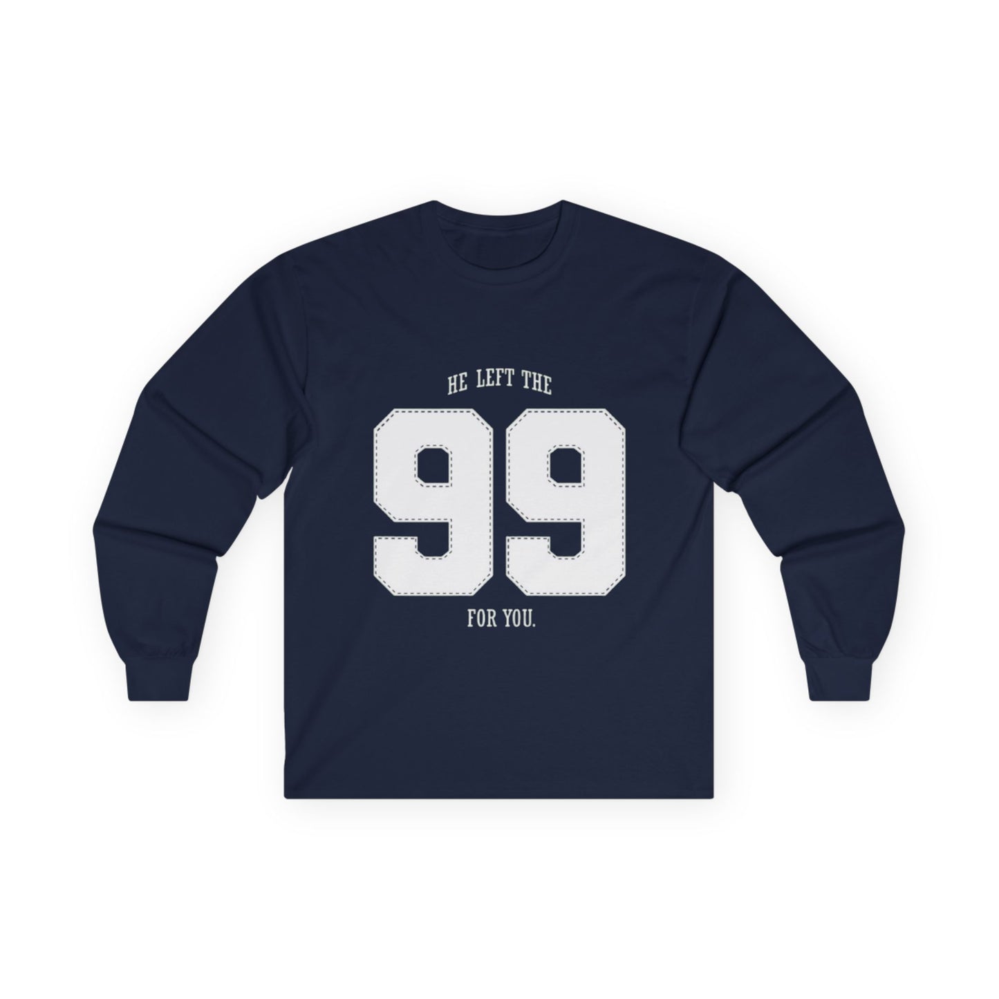 He Left The 99 Long Sleeve Tee
