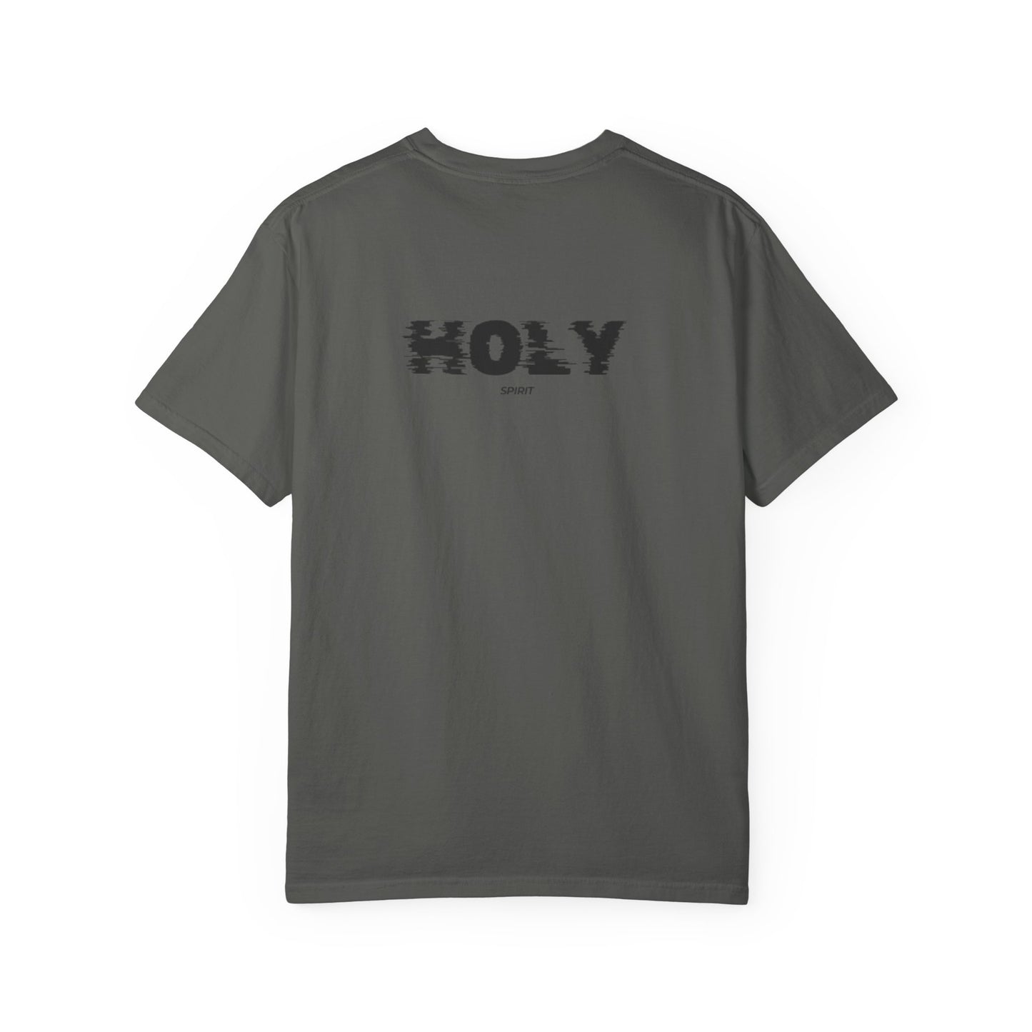 Holy Unisex Garment-Dyed T-Shirt, Faith-Based Tee, Everyday Wear, Casual Style, Gift for Believers, Spiritual Apparel